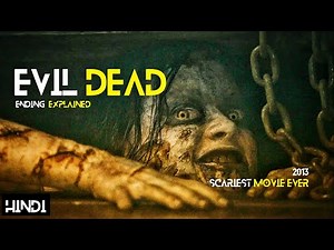 Evil Dead Full Movie Explained in Hindi Hollywood Movie Explained in Hindi