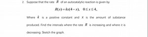 Suppose that the rate R of an autocatalytic reaction is given b... | Filo