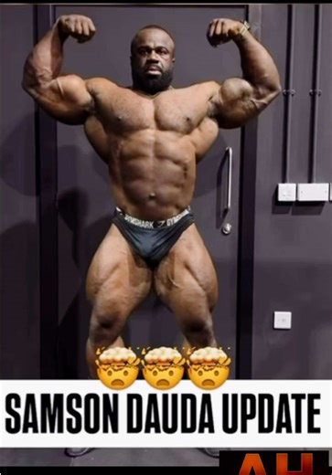 Samson Dauda offseason update is INSANE. At 339 lbs, the size, shape, and condition are next level. Is this the most dangerous version of Samson we’ve ever seen? Could this physique dominate the next Olympia stage? 👇 Drop your take in the comments. #bodybuilding #ahfit #samsondauda #BodybuildingNews #Bodybuilding