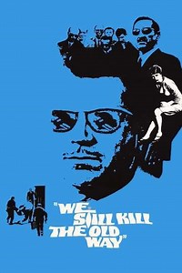 We Still Kill the Old Way - Where to Watch