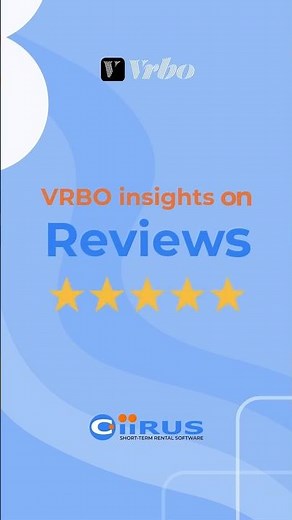 Ciirus x Vrbo - How to get more bookings with positive reviews #shorttermrentals