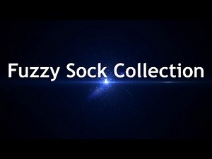 Fuzzy Sock Collection 12- 15- 15