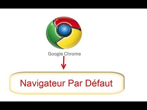 Faire de Google Chrome Votre Navigateur Par Defaut