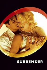 Surrender Summary, Trailer, Cast, Where to Watch and More