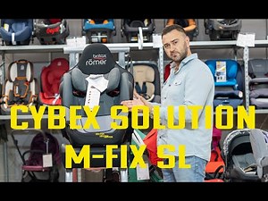 Cybex Solution M-Fix SL – автокресло от 3 до 12 лет