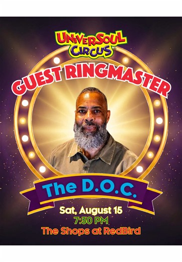 Join The D.O.C. at Universoul Circus in Dallas!