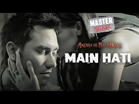 Andra And The Backbone - Main Hati (Official Music Video) MASTER 2025