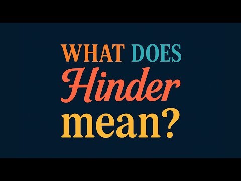 What does Hinder mean?