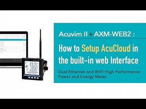 How to Connect Acuvim II+AXM-WEB2 to AcuCloud