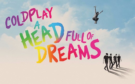 【中英字幕】【酷玩20周年满脑梦纪录片】Coldplay - A Head Full of Dreams Film