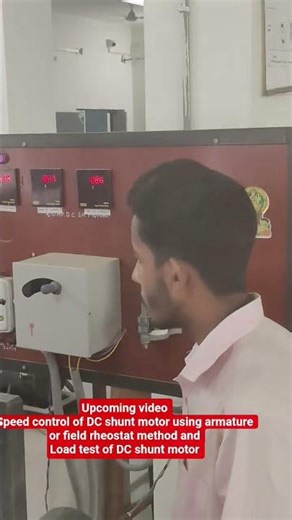 Upcoming video Speed control of DC shunt motor using armature or field rheostat method #electrical