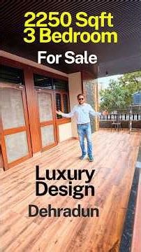Luxury 3 Bedroom Property, 3 Side Open, 2250 Sqft For Sale in Dehradun Uttarakhand. ☎️ 7579142049
