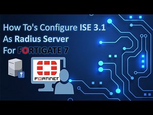 How To's Configure ISE 3.1 as Radius Server for Fortigate 7