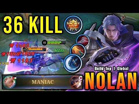 36 Kills + MANIAC!! One Shot Build Nolan Crazy Critical Damage!! - Build Top 1 Global Nolan ~ MLBB