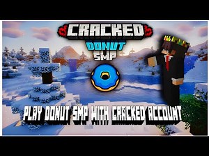 How To Play Donut Smp With Cracked Minecraft Account