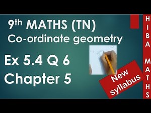 9th maths chapter 5 exercise 5.4 question 6 coordinate geometry tn samacheer hiba maths