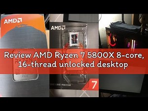 Review AMD Ryzen 7 5800X 8-core, 16-thread unlocked desktop processor