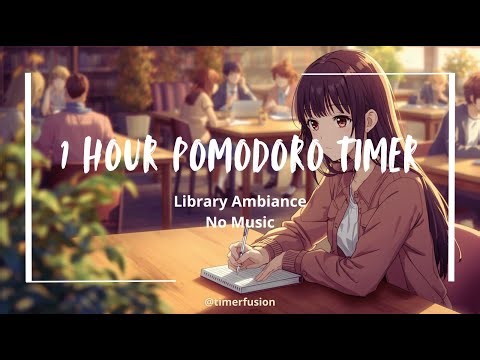 ⏱️ 1-Hour Pomodoro Study Timer | Cozy Library Ambiance (No Music) for Deep Focus