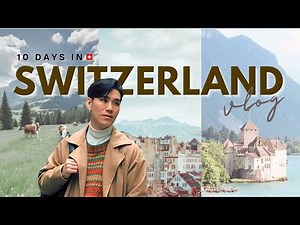 Vlog: เที่ยว Switzerland 10 วัน🇨🇭