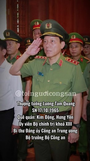 Thượng Tướng Lương Tam Quang - Bộ Trưởng Bộ Công An