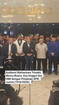 Audience with Students from Trisakti, Mercu Buana, and Esa Unggul and DPR Leadership, Friday (6/1...