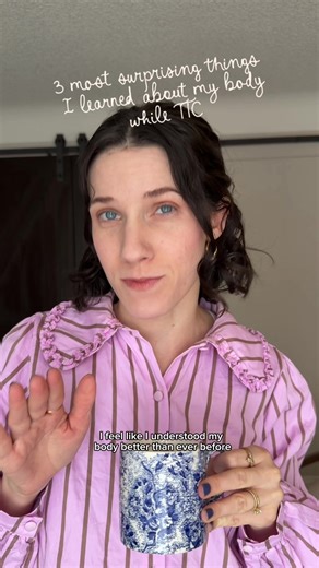 Surprising Lessons Learned While Trying to Conceive