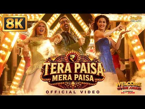 Tera Paisa Mera Paisa (8K Video) | Welcome To The Jungle | Akshay Kumar, Disha Patani, Jacqueline F