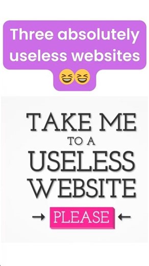 Top 3 useless websites 🌐👨🏻‍💻