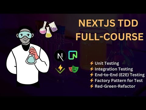 PART 1: NEXT Test Driven Development FullCourse 2026