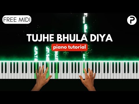 Tujhe Bhula Diya - Piano Tutorial | Cover | Instrumental | Karaoke | Free Midi | Mohit Chauhan
