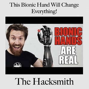33K views · 308 reactions | This Bionic Hand Will Change Everything! | The Hacksmith | Facebook