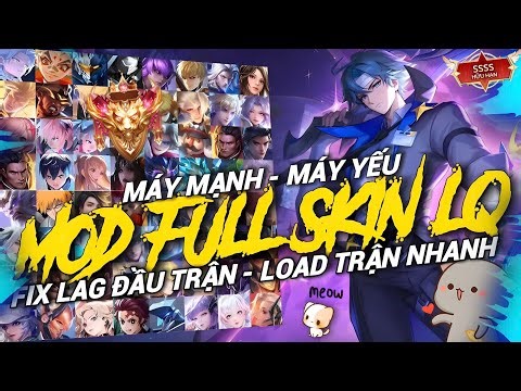 Mod Full 70 Skin Liên Quân v7 Full Hiệu Ứng Cực Mượt Mùa s4 (2025) | Hz MOD