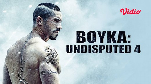 Boyka: Undisputed 4