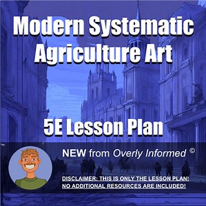 Modern Systematic Agriculture 5E Lesson Plan