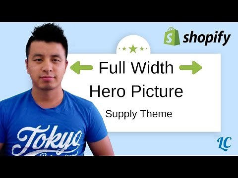 How to Make Hero Picture Full Width in Shopify Supply Theme