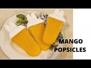 How to make Mango Popsicle at home | easy steps| kids favorite | best in summers