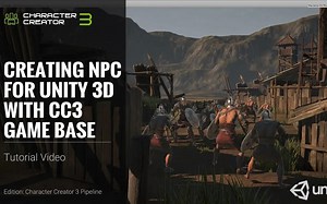 Character Creator 3 使用CC3游戏库为Unity 3D创建NPC