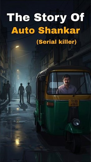 "The Story Of Auto Shankar: Chennai's Most Feared Killer"