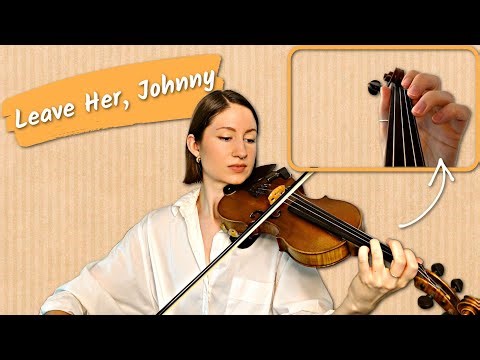 Leave Her, Johnny (Sea Shanty) // Easy Fiddle Tutorial