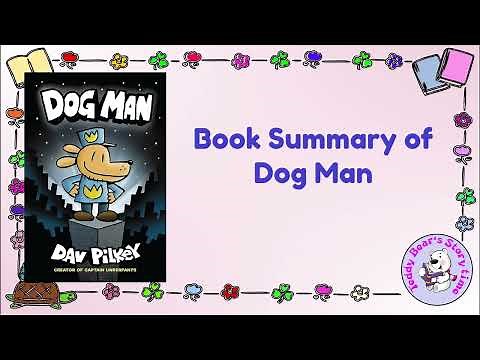 Dog Man by Dav Pilkey | Book Summary