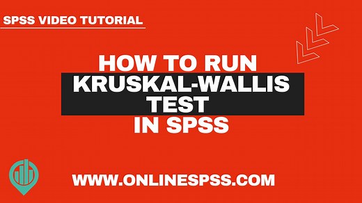 How to Run Kruskal Wallis Test in SPSS - OnlineSPSS.com