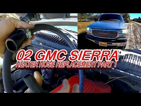 02 GMC SIERRA HEATER HOSE REPLACEMENT PART 1