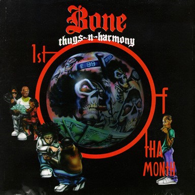 Bone Thugs-N-Harmony - 1st Of Tha Month
