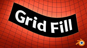 Grid Fill update in Blender 4.5 LTS - Blender Secrets | BlenderNation Bazaar