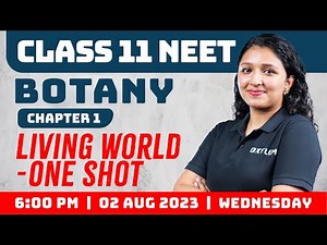 ONE SHOT - Class 11 | Chapter 1 Living World for NEET Botany | Xylem NEET Tamil