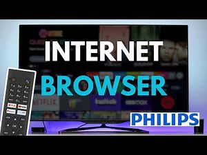 How To Get & Use Internet Browser On Philips Smart TV