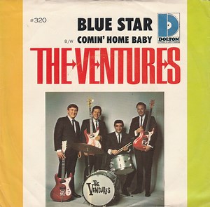 The Ventures - Blue Star / Comin' Home Baby
