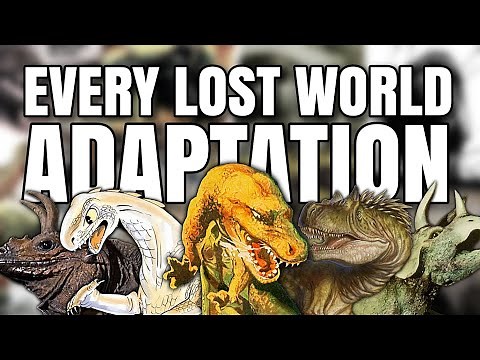 Every Adaptation of The Lost World (Part 1)