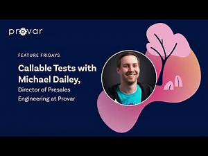 Callable Tests with Provar Automation - Feature Friday