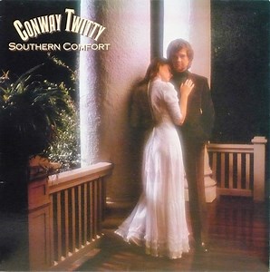 Conway Twitty - Southern Comfort
